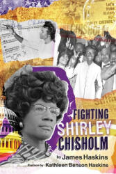 Fighting Shirley Chisholm (ISBN: 9781944455309)