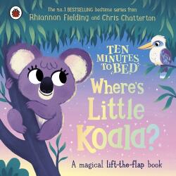Ten Minutes to Bed: Where's Little Koala? (ISBN: 9780241620427)