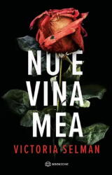 Nu e vina mea - Victoria Selman (ISBN: 9786303053035)