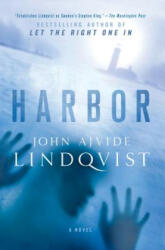 John Ajvide Lindqvist, Marlaine Delargy - Harbor - John Ajvide Lindqvist, Marlaine Delargy (2012)