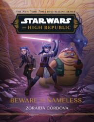 Star Wars: The High Republic: Beware the Nameless (ISBN: 9781368095198)