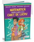 Caiet de Matematica pentru clasa a 3-a - Corina Istrate (ISBN: 9786069086773)