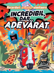 Incredibil, dar adevarat (ISBN: 9786303290539)