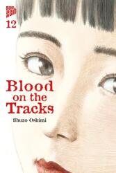 Blood on the Tracks 12 (ISBN: 9783964336941)