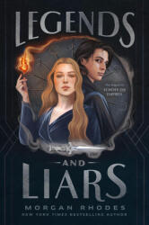 Legends and Liars - Rhodes, Morgan (ISBN: 9780593351727)