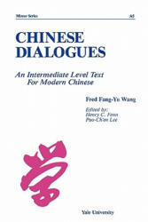 Chinese Dialogues - F Wang (ISBN: 9780887100147)