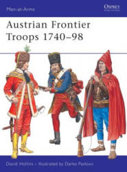 Austrian Grenzer Troops, 1740-98 - Darko Pavlovic (2009)
