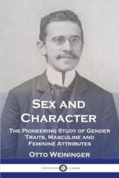 Sex and Character - Otto Weininger (ISBN: 9781789874822)