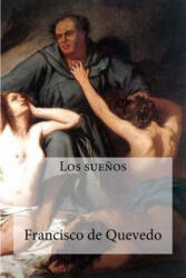 Los suenos - Francisco de Quevedo, Edibooks (ISBN: 9781533589934)