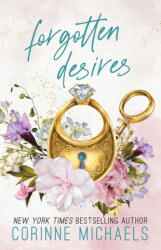 Forgotten Desires - Corinne Michaels (ISBN: 9781957309231)