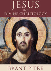 Jesus and Divine Christology (ISBN: 9780802875129)