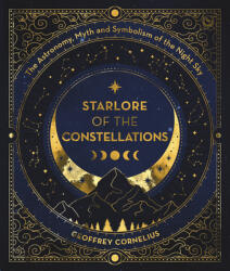 The Ultimate Guide to the Constellations and Planets - Cornelius, Geoffrey (ISBN: 9781786789242)