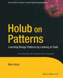 Holub on Patterns - Allen Holub (ISBN: 9781430253617)