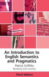 Introduction to English Semantics and Pragmatics - Griffiths, Patrick (ISBN: 9781399504614)