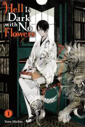 Hell Is Dark with No Flowers, Vol. 1 (2024)