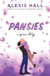 Pansies - Alexis Hall (ISBN: 9781728251325)