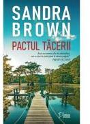 Pactul tacerii (vol. 65) - Sandra Brown (ISBN: 9786303199061)