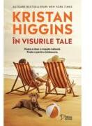 In visurile tale (vol. 67) - Kristan Higgins (ISBN: 9786303199481)