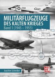Militärflugzeuge des Kalten Krieges (ISBN: 9783613045705)