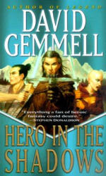 Hero in the Shadows - David Gemmell (ISBN: 9780345432254)