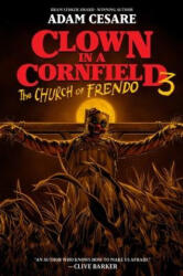 Clown in a Cornfield 3: The Church of Frendo - Adam Cesare (2024)