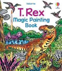 T. Rex Magic Painting Book (ISBN: 9781803701233)