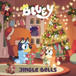 Bluey: Jingle Bells - Penguin Young Readers Licenses (ISBN: 9780593755099)