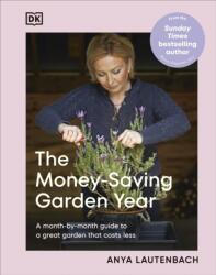 The Money-Saving Garden Year (ISBN: 9780241733066)