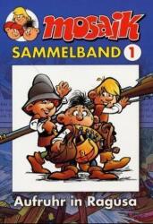 Mosaik Sammelband - Răscoală în Ragusa (ISBN: 9783932667619)