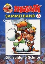 Mosaik Sammelband - Șnurul de mătase (ISBN: 9783932667633)