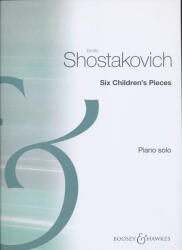 Dmitri Shostakovich: Dmitri Shostakovich: 6 Children's Pieces - zongorára (ISBN: 9780060024161)