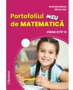 Portofoliul meu de matematica pentru clasa a 4-a - Andreea Barbu (ISBN: 9786306662517)