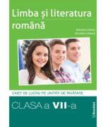 Limba si literatura romana clasa a 7-a. Caiet de lucru pe unitati de invatare - Mariana Cheroiu (ISBN: 9786306662630)