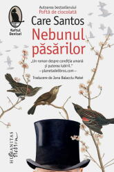 Nebunul pasarilor - Care Santos (ISBN: 9786060974581)