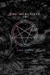Merciless IV: Last Rites - Danielle Vega (ISBN: 9780425292198)