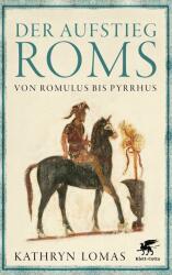 Der Aufstieg Roms (ISBN: 9783608964332)
