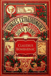 Claudius Bombarnac: The Adventures of a Special Correspondent - Jules Verne, Anonymous (ISBN: 9781530817825)