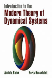 Introduction to the Modern Theory of Dynamical Systems - Anatole Katok (ISBN: 9780521575577)