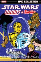 Star Wars Legends Epic Collection: The Original Marvel Years - Droids & Ewoks - Manak, David, Marvel Various (ISBN: 9781302956493)