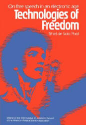 Technologies of Freedom - Ithiel de Sola Pool (ISBN: 9780674872332)