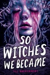 So Witches We Became (2024)