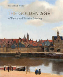 GOLDEN AGE OF DUTCH & FLEMISH PAINTING | WOLF NORBERT (2024)