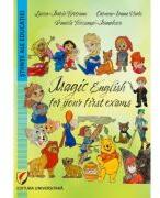 Magic English for your first exams - Laura-Maria Berteanu (ISBN: 9786062818470)