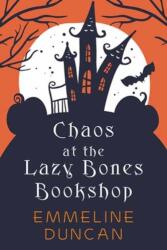 Chaos at the Lazy Bones Bookshop (ISBN: 9781496746146)