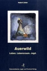 Auerwild (ISBN: 9783852080253)