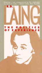 Politics of Experience - R. D. Laing (ISBN: 9780394714752)