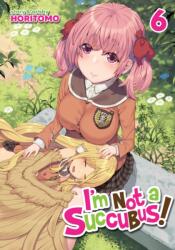 I'm Not a Succubus! Vol. 6 (2025)