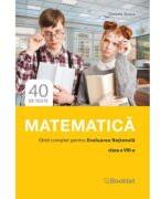 Matematica. Ghid complet pentru Evaluarea Nationala clasa a 8-a - Daniela Stoica (ISBN: 9786306662616)
