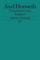 Vivisektionen eines Zeitalters - Axel Honneth (ISBN: 9783518126783)