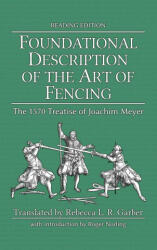 Foundational Description of the Art of Fencing - Michael Chidester (ISBN: 9781953683342)
